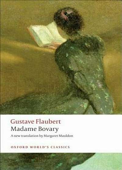 Madame Bovary: Provincial Manners, Paperback