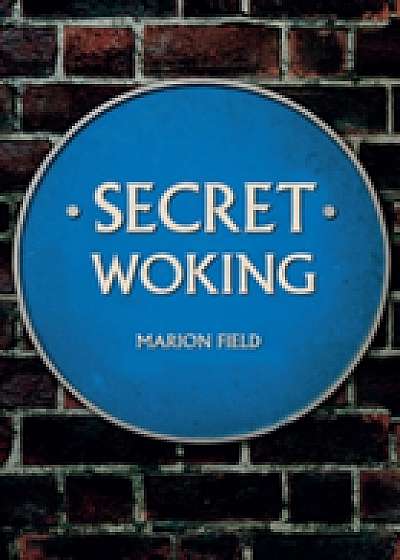 Secret Woking