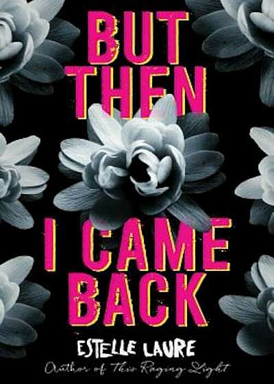But Then I Came Back, Hardcover
