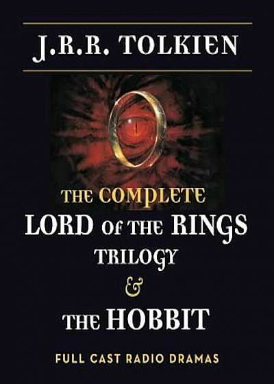 The Complete Lord of the Rings Trilogy & the Hobbit, Audiobook