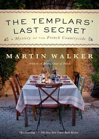 The Templars' Last Secret: A Mystery of the French Countryside, Paperback