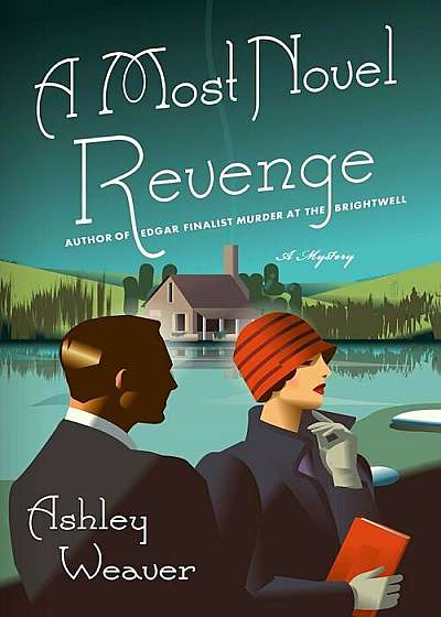 A Most Novel Revenge: An Amory Ames Mystery, Paperback