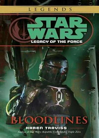 Bloodlines: Star Wars Legends (Legacy of the Force), Paperback