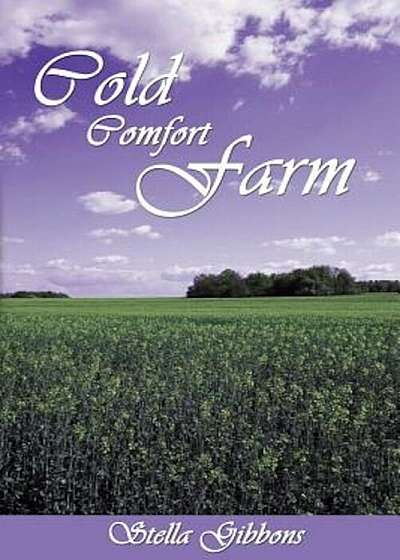 Cold Comfort Farm, Paperback