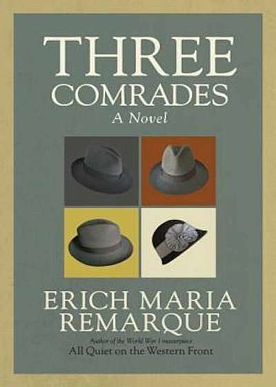 Three Comrades, Paperback