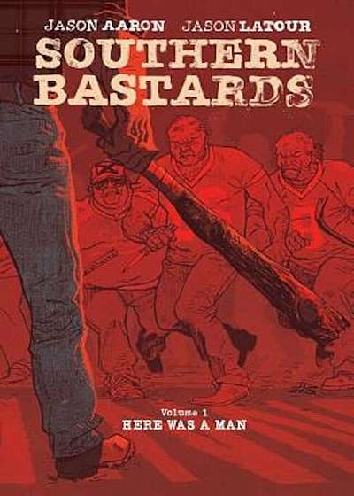 Southern Bastards, Volume 1, Hardcover