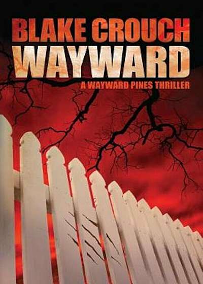 Wayward, Paperback