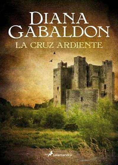 La Cruz Ardiente (Outlander V), Paperback