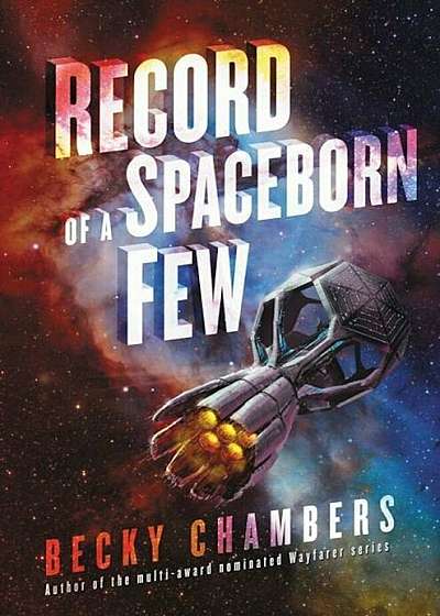 Record of a Spaceborn Few, Hardcover