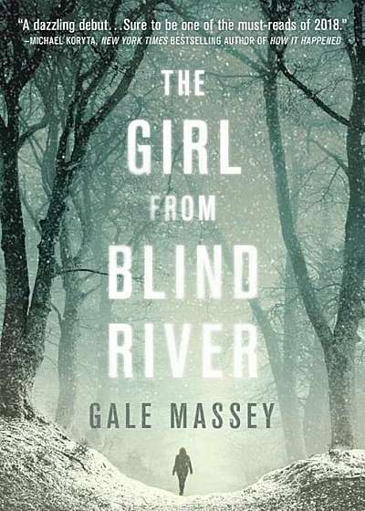 The Girl from Blind River, Hardcover