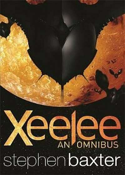 Xeelee: An Omnibus, Paperback