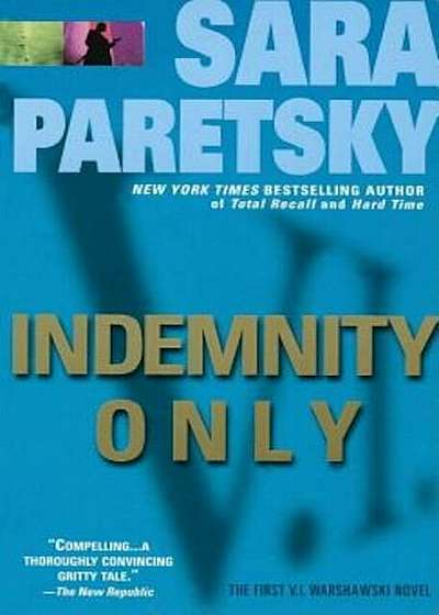 Indemnity Only, Paperback