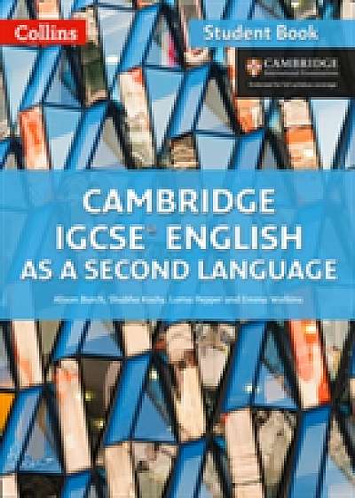 Cambridge IGCSE (R) English as a Second Language Student Book