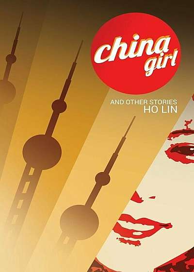 China Girl: And Other Stories, Paperback