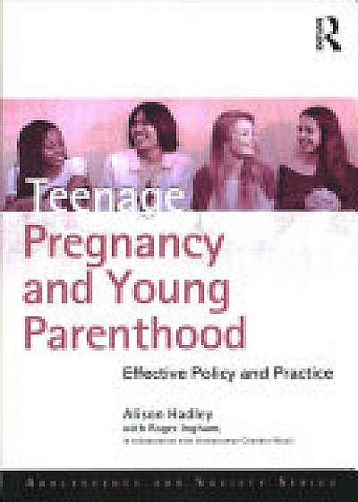Coperta cărții Teenage Pregnancy and Young Parenthood
