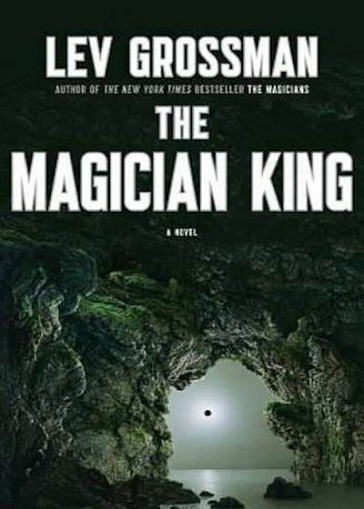 The Magician King, Hardcover
