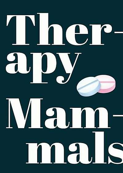 Therapy Mammals, Paperback
