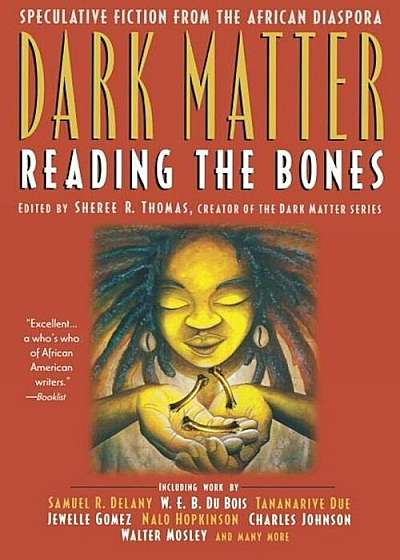 Dark Matter: Reading the Bones, Paperback