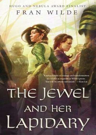 The Jewel and Her Lapidary, Paperback