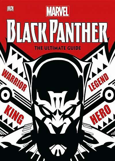 Marvel Black Panther: The Ultimate Guide, Hardcover
