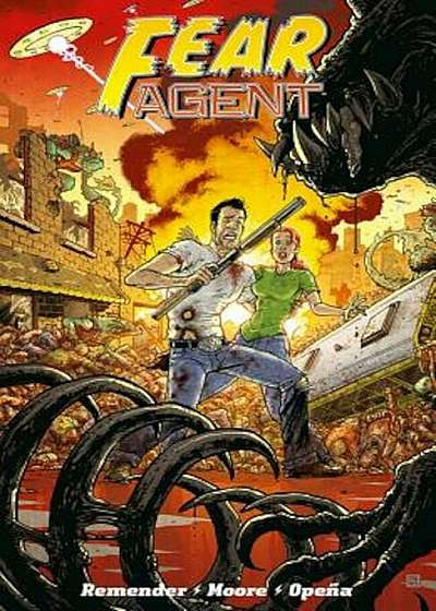 Fear Agent: Final Edition Volume 2, Paperback