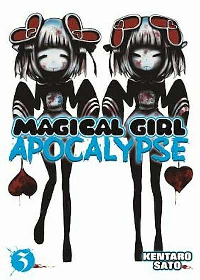 Magical Girl Apocalypse Vol. 3, Paperback