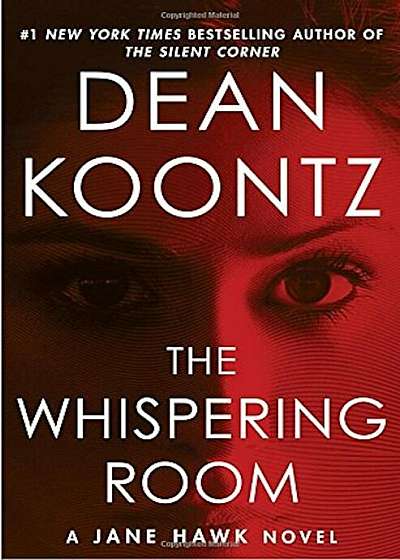The Whispering Room: A Jane Hawk Novel, Hardcover