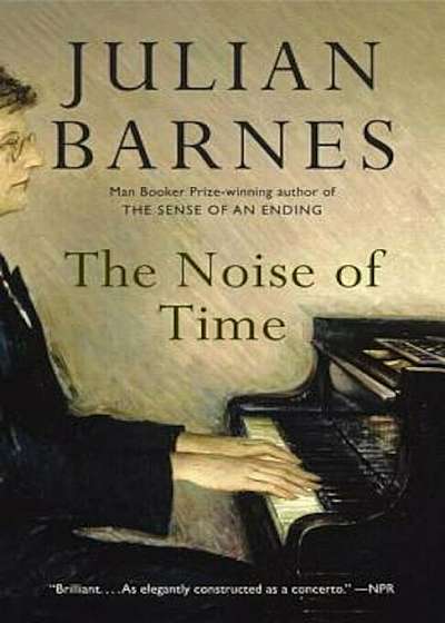 The Noise of Time, Paperback