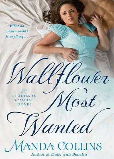 Wallflower Most Wanted: A Studies in Scandal Novel, Paperback