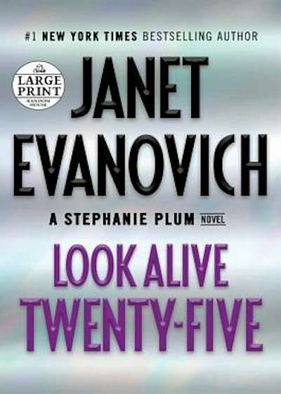 Look Alive Twenty-Five: A Stephanie Plum Novel, Paperback