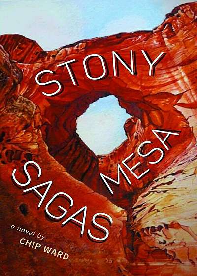 Stony Mesa Sagas, Paperback