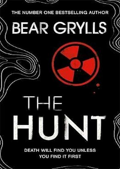 Bear Grylls: The Hunt, Hardcover