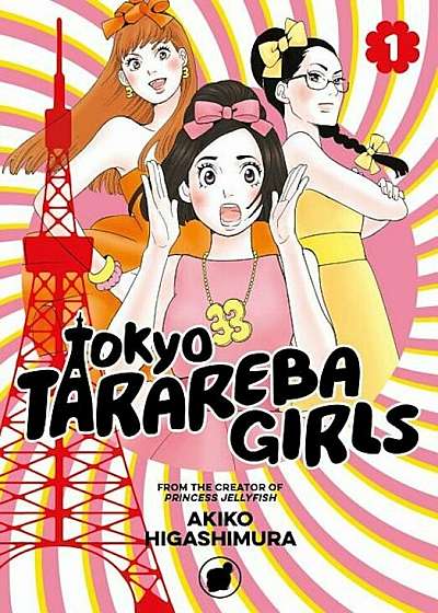 Tokyo Tarareba Girls 1, Paperback