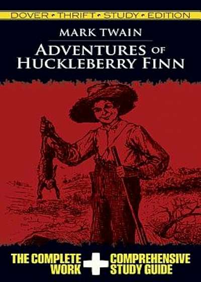 Adventures of Huckleberry Finn Thrift Study Edition, Paperback