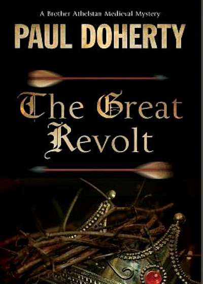 The Great Revolt: A Mystery Set in Medieval London, Paperback