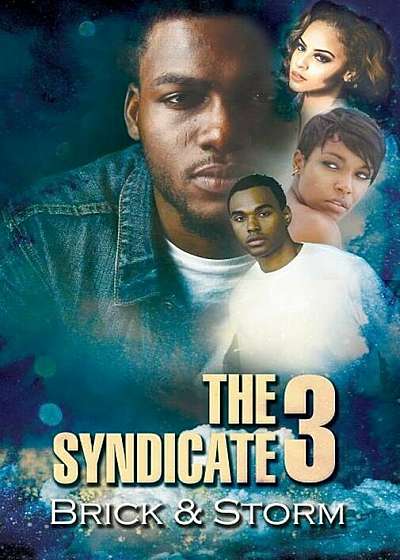 The Syndicate 3: Carl Weber Presents, Paperback