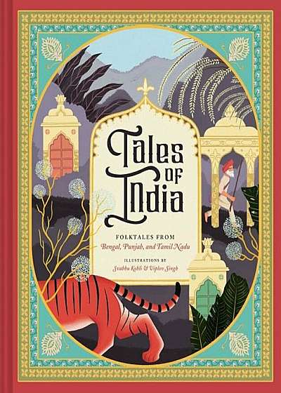 Tales of India: Folk Tales from Bengal, Punjab, and Tamil Nadu, Hardcover
