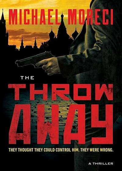 The Throwaway: A Thriller, Hardcover