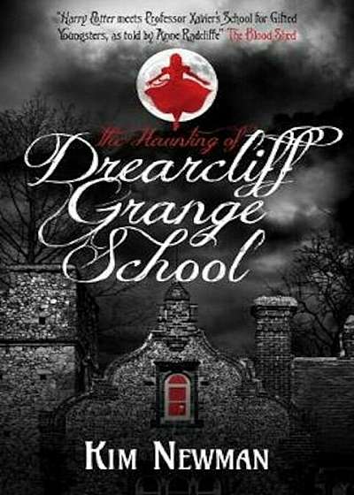 Haunting of Drearcliff Grange School, Hardcover