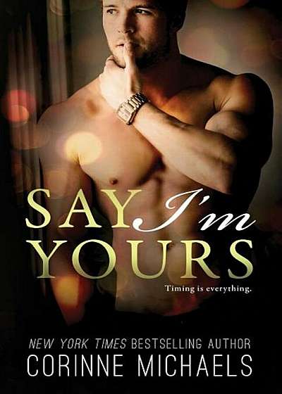 Say I'm Yours, Paperback