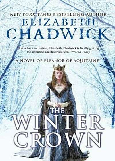 The Winter Crown: A Novel of Eleanor of Aquitaine, Paperback