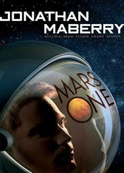 Mars One, Hardcover
