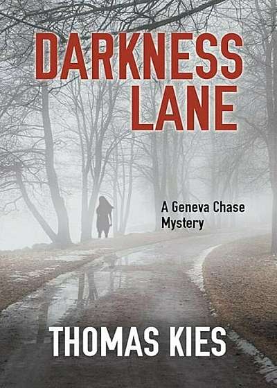 Darkness Lane, Hardcover