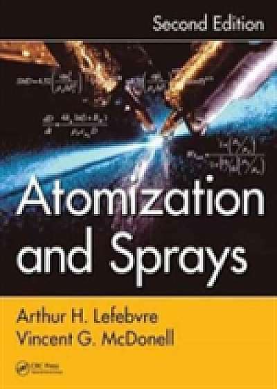 Atomization and Sprays, Second Edition