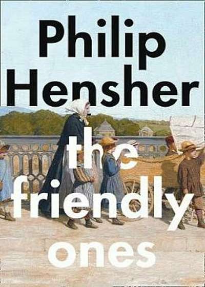 Friendly Ones, Hardcover