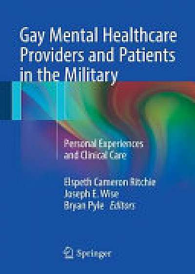 Gay Mental Healthcare Providers and Patients in the Military