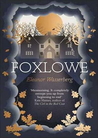 Foxlowe, Hardcover