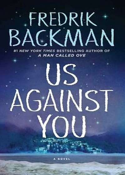 Us Against You, Hardcover