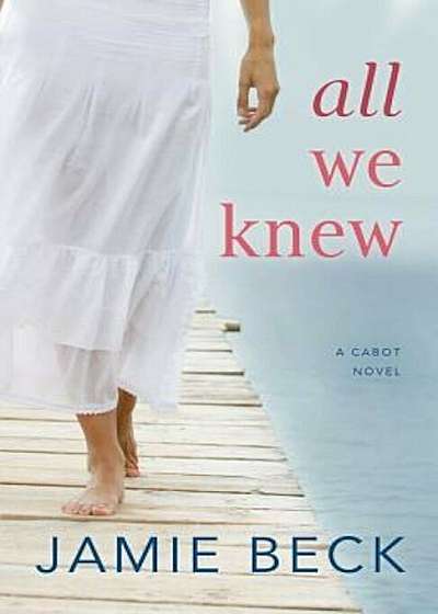 All We Knew, Paperback