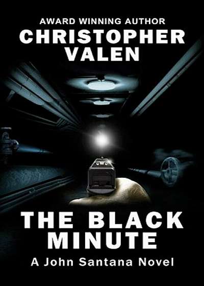 The Black Minute: A John Santana Novel, Paperback